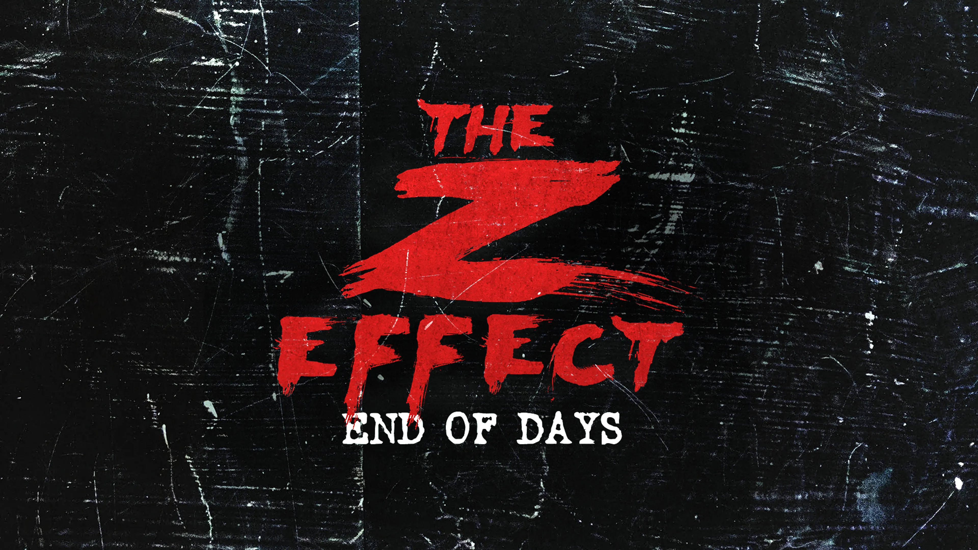 The Z Effect: End of Days poster